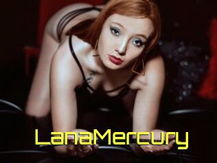 LanaMercury