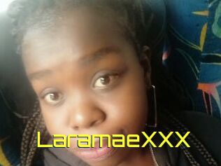 LaramaeXXX