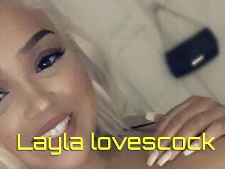 Layla_lovescock