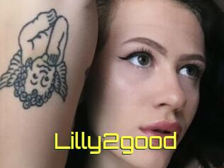 Lilly2good