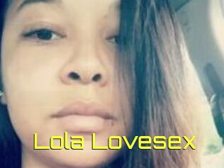 Lola_Lovesex
