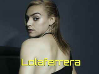 Lolaferrera