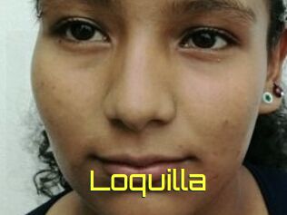 Loquilla