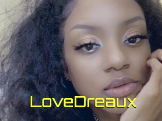 LoveDreaux