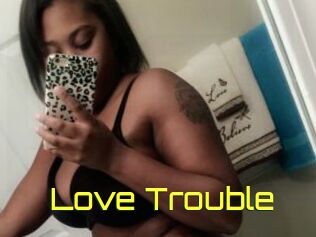 Love_Trouble