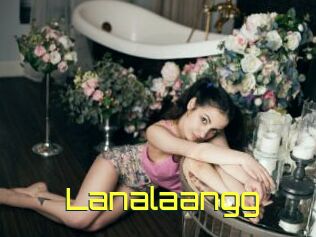 Lanalaangg