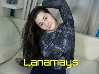 Lanamays