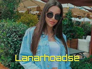 Lanarhoadse