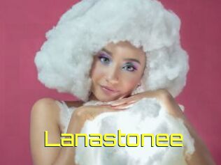 Lanastonee