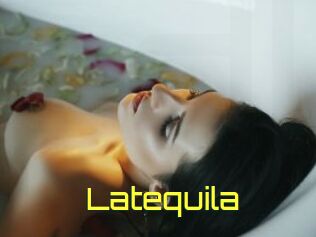 Latequila