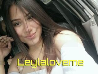 Leylaloveme