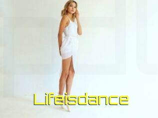 Lifeisdance