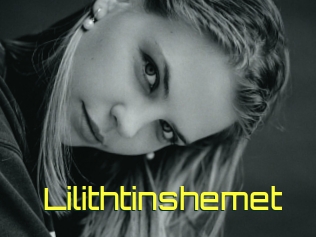 Lilithtinshemet