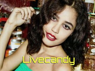 Livecandy