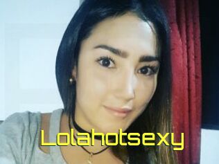 Lolahotsexy