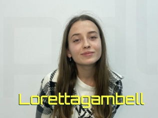 Lorettagambell