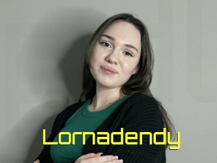 Lornadendy