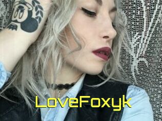 LoveFoxyk