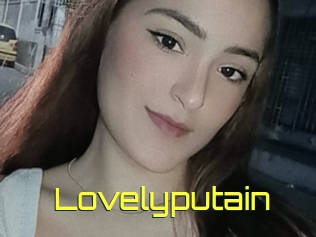 Lovelyputain