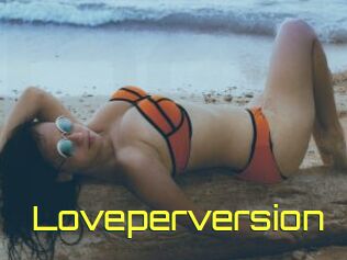 Loveperversion