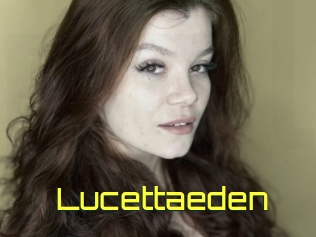 Lucettaeden