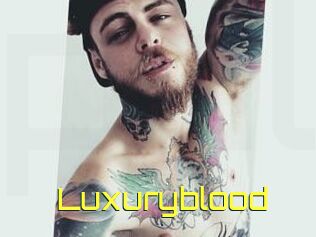 Luxuryblood