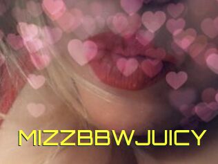 MIZZBBWJUICY