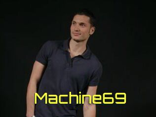 Machine69