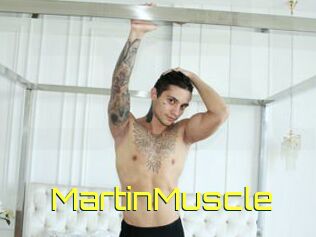 MartinMuscle