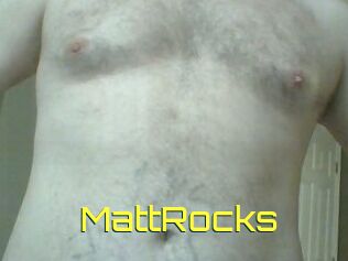 MattRocks