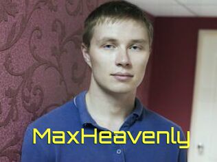 MaxHeavenly