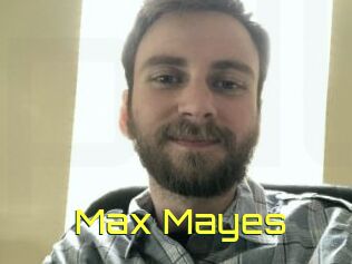 Max_Mayes