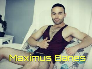 Maximus_Banes