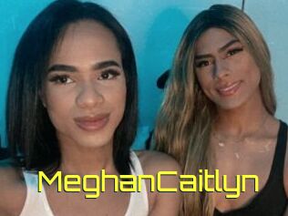 MeghanCaitlyn