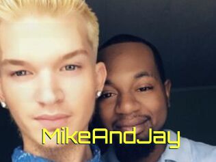 MikeAndJay