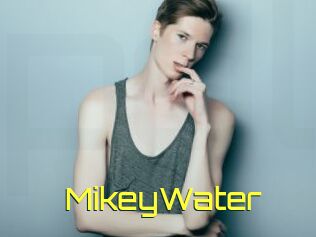 MikeyWater