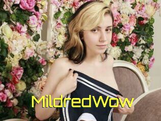 MildredWow