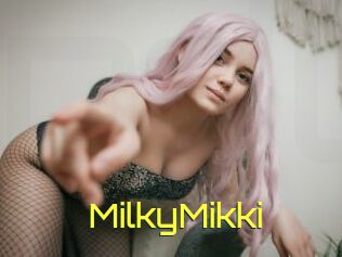 MilkyMikki