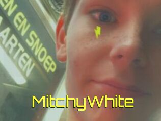 MitchyWhite