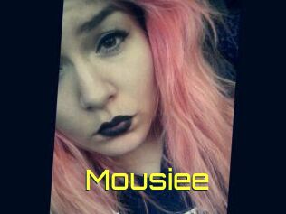 Mousiee