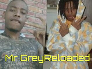 Mr_GreyReloaded