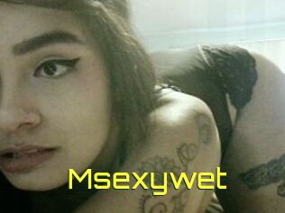 Msexywet