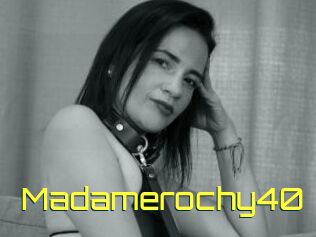 Madamerochy40