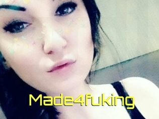 Made4fuking