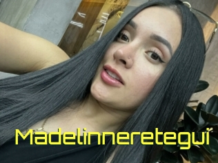 Madelinneretegui