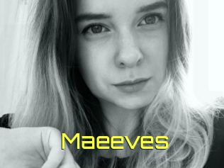 Maeeves