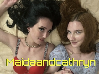 Maidaandcathryn