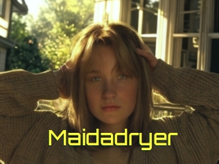 Maidadryer