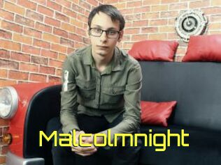 Malcolmnight