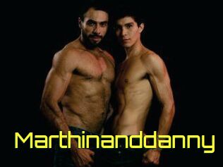 Marthinanddanny